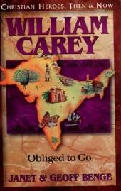 William Carey: Obliged to Go
