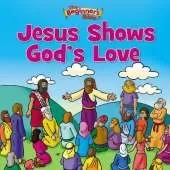 The Beginner's Bible Jesus Shows God's Love