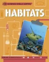 Science Skills Sorted!: Habitats