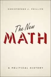 The New Math: A Political History