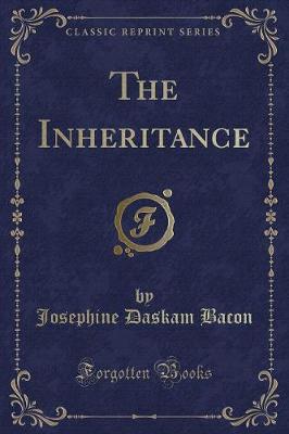 The Inheritance (Classic Reprint)