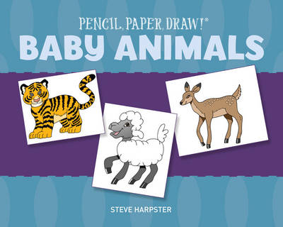 Pencil, Paper, Draw! (R): Baby Animals