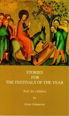 Stories for the Festivals of the Year: Told for Children