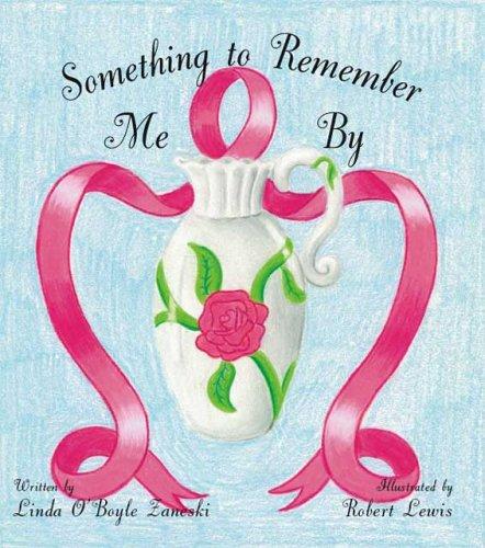 Something to Remember Me by