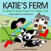 Katie's Ferm: A Hide-and-Seek Book for Wee Folk