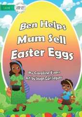 Ben Helps Mum Sell Easter Eggs
