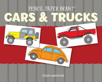 Pencil, Paper, Draw! (R): Cars & Trucks