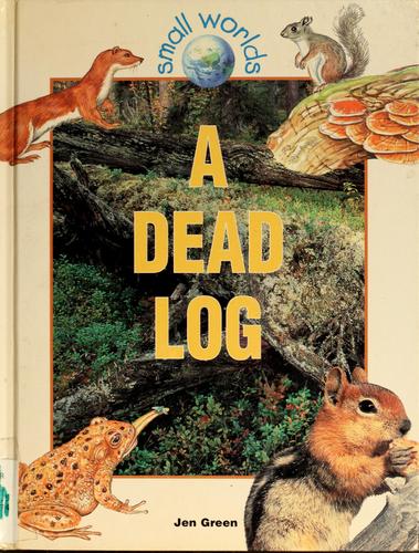 A Dead Log