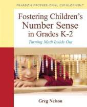 Fostering Children's Number Sense in Grades K-2: Turning Math Inside Out