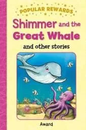 Shimmer and the Great Whale