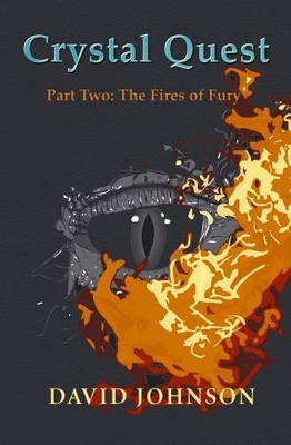 Crystal Quest Part Two: Fires of Fury