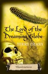 The Lord of the Dreaming Globe: Tudor Chronicles 5
