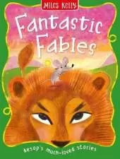 Fantastic Fables: Aesop’S Much-Loved Stories