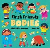 First Friends: Bodies