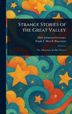 Strange Stories of the Great Valley