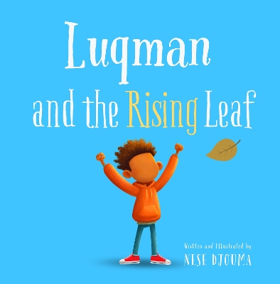 The Luqman and The Rising Leaf
