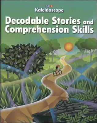 Kaleidoscope - Decodable Stories and Comprehension Skills Workbook - Level C