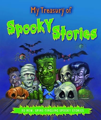 My Treasury of Spooky Stories