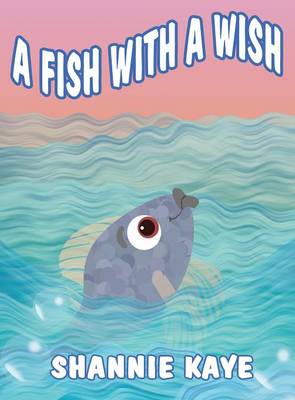 A Fish with a Wish