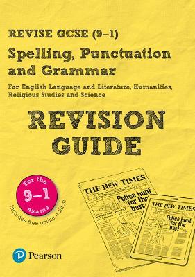 Pearson REVISE GCSE Spelling, Punctuation and Grammar Revision Guide - 2023 and 2024 exams