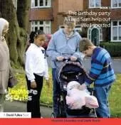 Sledmere Stories - Book 1: The Birthday Party; Ali and Sam Help Out; Well Spotted!