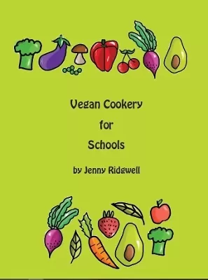 Vegan Cookery for Schools
