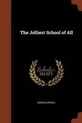 The Jolliest School of All