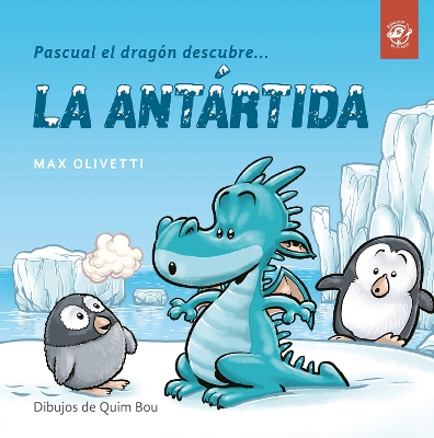 Pascual el dragn descubre la Antrtida