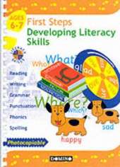 First Steps: Developing Literacy Skills for 6-7 Year Olds
