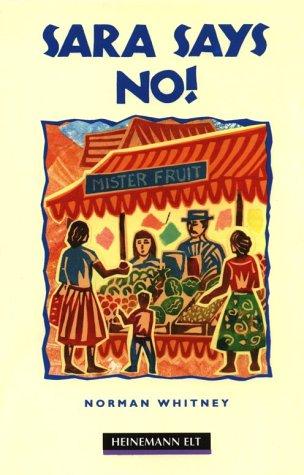 Sara Says No!