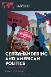 Gerrymandering and American Politics: A Reference Handbook