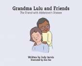 Grandma Lulu and Friends The friend with Alzheimer disease