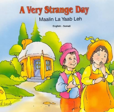 A Very Strange Day: English-Somali Reader for Children