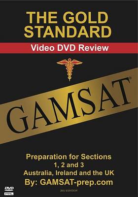 Gold Standard GAMSAT Preparation DVD for Section 1, 2, 3 (Australia, Ireland and the UK)