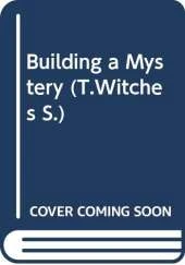 Building a Mystery