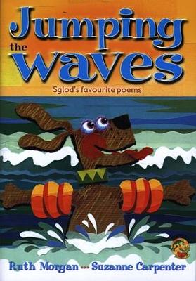 Hoppers Series: Jumping the Waves - Sglod's Favourite Poems (Big Book)