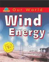 Our World: Wind Energy
