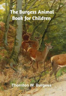 The Burgess Animal Book for Children