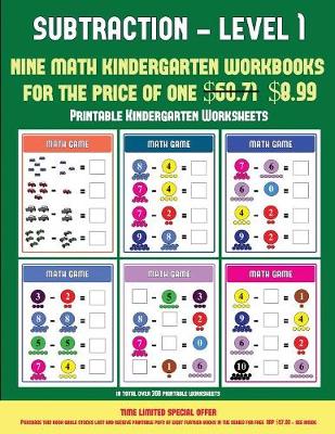 Printable Kindergarten Worksheets (Kindergarten Subtraction/Taking Away Level 1): 30 Full Color Preschool/Kindergarten Subtraction Worksheets That Can Assist with Understanding of Math (Includes 8 Additional PDF Books Worth $60.71)