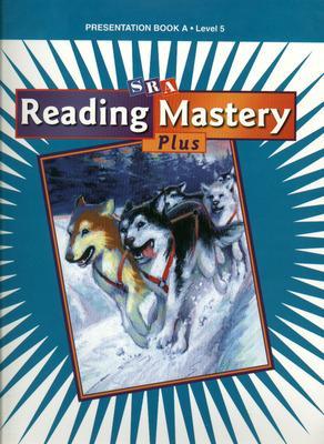 Reading Mastery 5 2001 Plus Edition, Presentation Book A