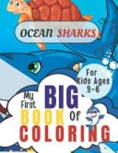 Ocean Sharks: My First Big Book of Coloring
