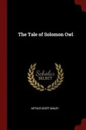 The Tale of Solomon Owl