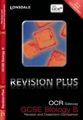 OCR Gateway Biology B: Revision and Classroom Companion