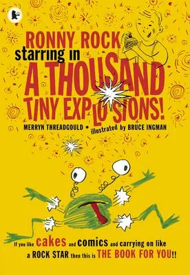 Ronny Rock Starring in a Thousand Tiny Explosions!
