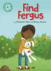 Find Fergus: Independent Reading Turquoise 7