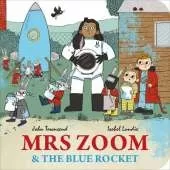 Mrs Zoom and the Blue Rocket