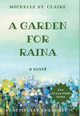 A Garden for Raina