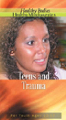 Teens and Trauma