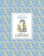 Amelia Earhart: Little Guides to Great Lives