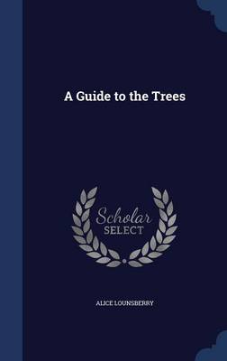 A Guide to the Trees